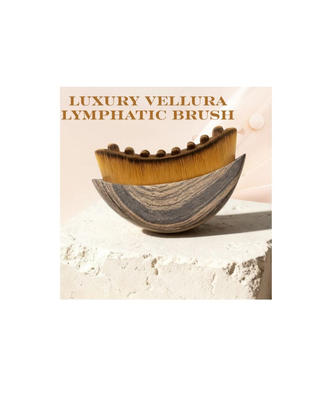 Luxury Vellura  Lymphatic Brush